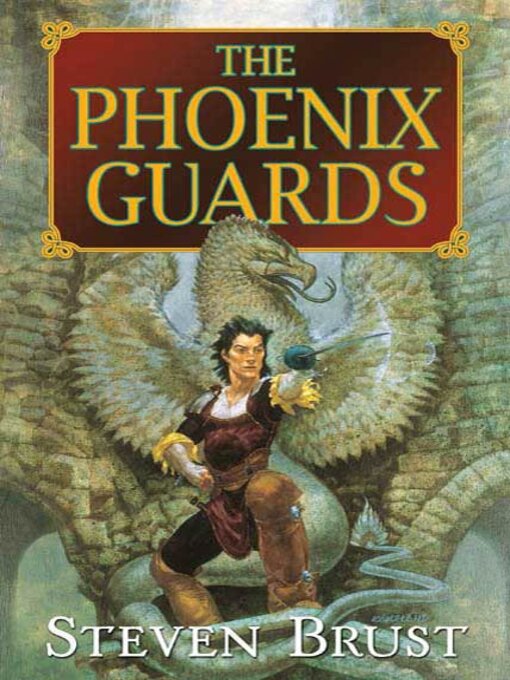 Title details for The Phoenix Guards by Steven Brust - Wait list